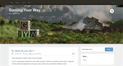 Desktop Screenshot of blog.gamingyourway.com